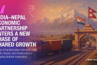 India and Nepal’s growing economic partnership signals a new era of shared prosperity